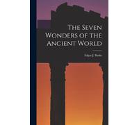 The Seven Wonders Of The Ancient World
