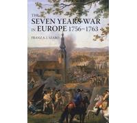 The Seven Years War In Europe : 1756-1763
