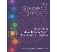 The Sevenfold Journey by Selene Vega Anodea Judith, Selene Vega (Auteur)