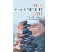 The Sevenfold Path: A Traveler’s Guide to Jewish Wisdom