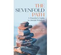 The Sevenfold Path: A Traveler’s Guide to Jewish Wisdom