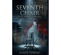 The Seventh Chair: What If an Entire Country Was Erased from History?