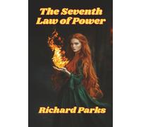 The Seventh Law of Power