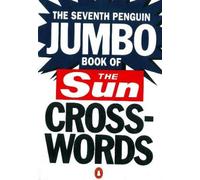 The Seventh Penguin Jumbo Book of the "Sun" Crosswords by News Group The Sun