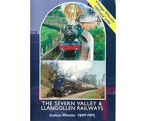 The Severn Valley And Llangollen Railways - DVD - Graham Whistler
