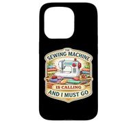 The Sewing Machine is Calling and I Must Go Quilting Quilter Quilter Coque pour iPhone 15 Pro