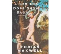 The Sex And Dope Show Saga