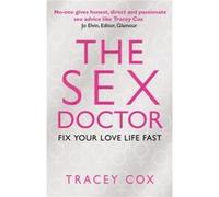 The Sex Doctor Tracey Cox (Auteur)