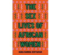 The Sex Lives of African Women
