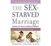 The Sex-Starved Marriage Michele Weiner Davis, Michele Weiner-Davis (Auteur)