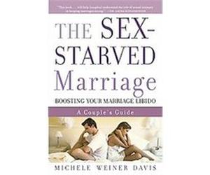 The Sex-Starved Marriage Michele Weiner Davis, Michele Weiner-Davis (Auteur)