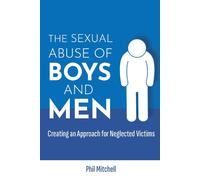 The Sexual Abuse Of Boys And Men