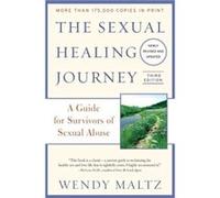 The Sexual Healing Journey by Wendy Maltz Paperback Book Inconnu (Auteur)