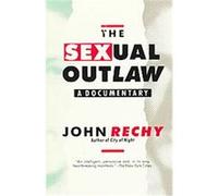 The Sexual Outlaw Rechy (Auteur)