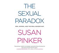 The Sexual Paradox: Men, Women and the Real Gender Gap