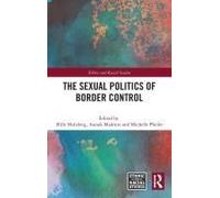 The Sexual Politics Of Border Control