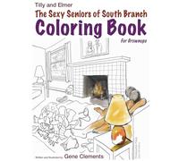 THe Sexy Seniors of South Branch Coloring Book