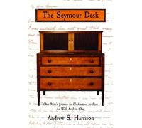 The Seymour Desk: One man's journey to understand its past as well as his own