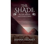 The Shade In The Sands And Other Stories