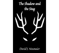 The Shadow and the Stag