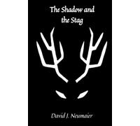 The Shadow and the Stag