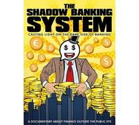The Shadow Banking System [Dvd]