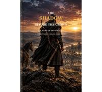 The Shadow Before the Crown: The Story of Ertuğrul Bey and the Journey Before the Ottoman Empire