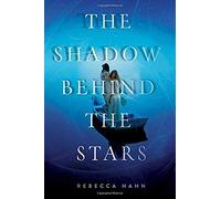 The Shadow Behind The Stars