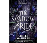 The Shadow Bride – Roman jeunesse vampirique : amour interdit, ennemis-amants et mort