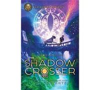 The Shadow Crosser a Storm Runner Novel Book 3 by J C Cervantes J C Cervantes (Auteur)