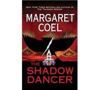 [(The Shadow Dancer)] [by: Margaret Coel]