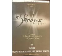 The Shadow Effect: A Journey from Your Darkest Thought to Your Greatest Dream: Special Interactive Edition