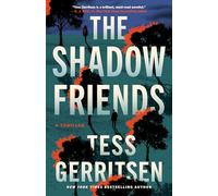 The Shadow Friends: A Thriller