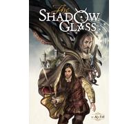 The Shadow Glass