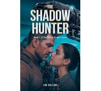 The Shadow Hunter: Book 1
