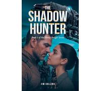 The Shadow Hunter: Book 1