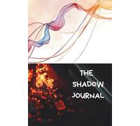 The Shadow Journal, the Dream of Chaos
