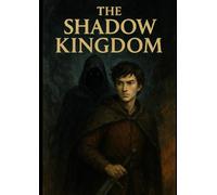 The Shadow Kingdom