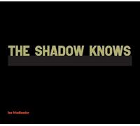 The Shadow Knows
