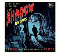The Shadow Knows Vol. 2 - 35 Scary Tales From The Vaults Of Horror