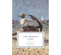 The Shadow Line: A Confession