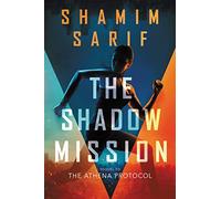 The Shadow Mission: A Gripping YA Thriller About Elite Female Spies Fighting for Justice