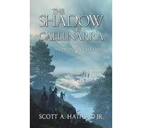 The Shadow of Cáelunárra: The Prophecy Unleashed