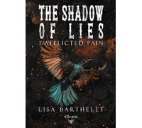 The Shadow Of Lies - Tome 1 - Afflicted Pain