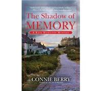 The Shadow of Memory by Connie Berry Connie Berry (Auteur)