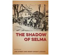 The Shadow Of Selma