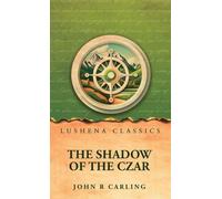 The Shadow of the Czar