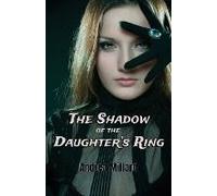 The Shadow Of The Daughter's Ring