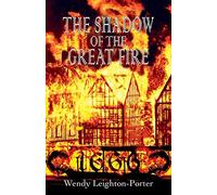 The Shadow Of The Great Fire