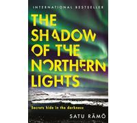 The Shadow of the Northern Lights: The brand new 2025 thriller in the million-copy bestselling, award-winning series